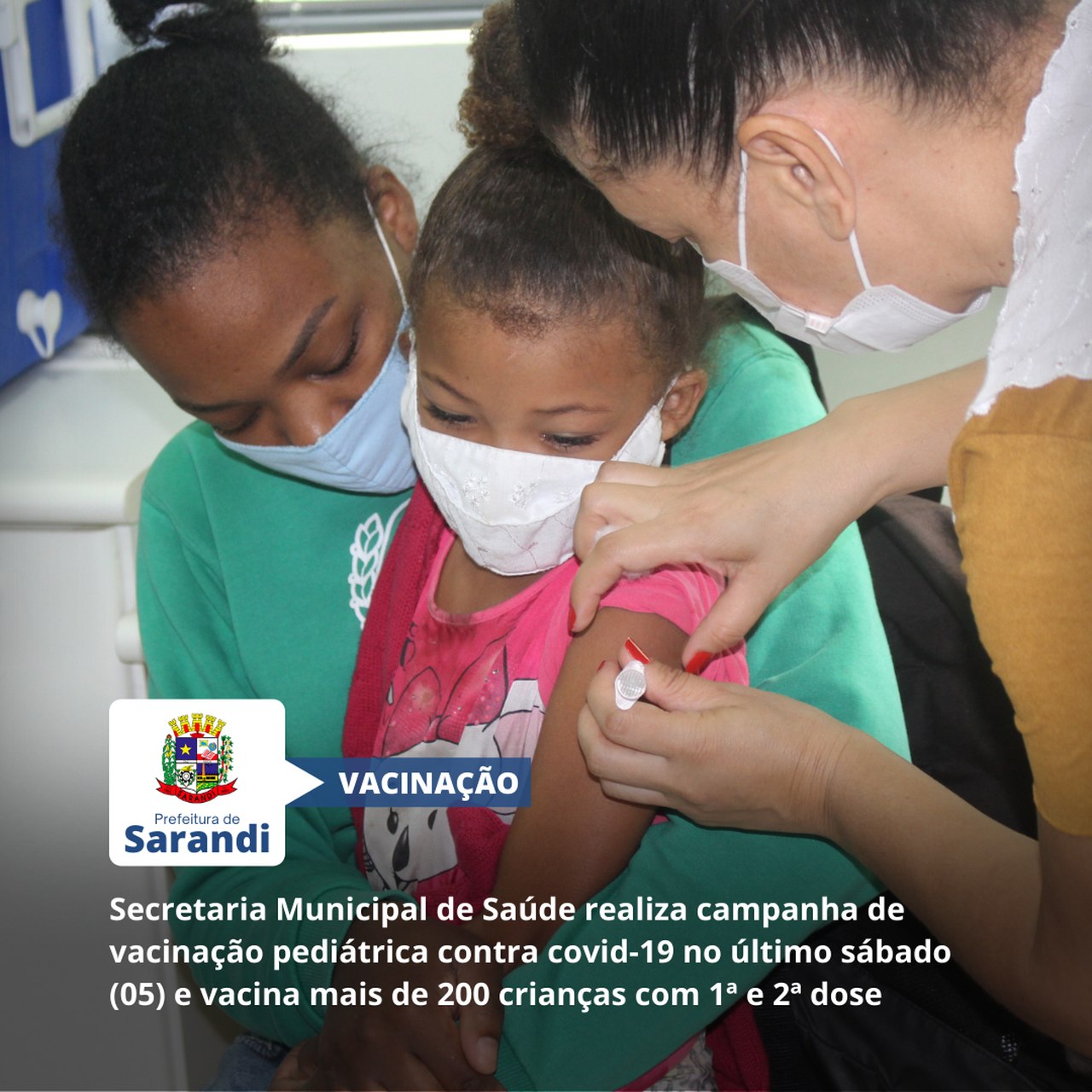 Secretaria Municipal de Saúde realiza campanha de vacinação pediátrica contra covid-19 no último sábado (05) e vacina mais de 200 crianças com 1ª e 2ª dose